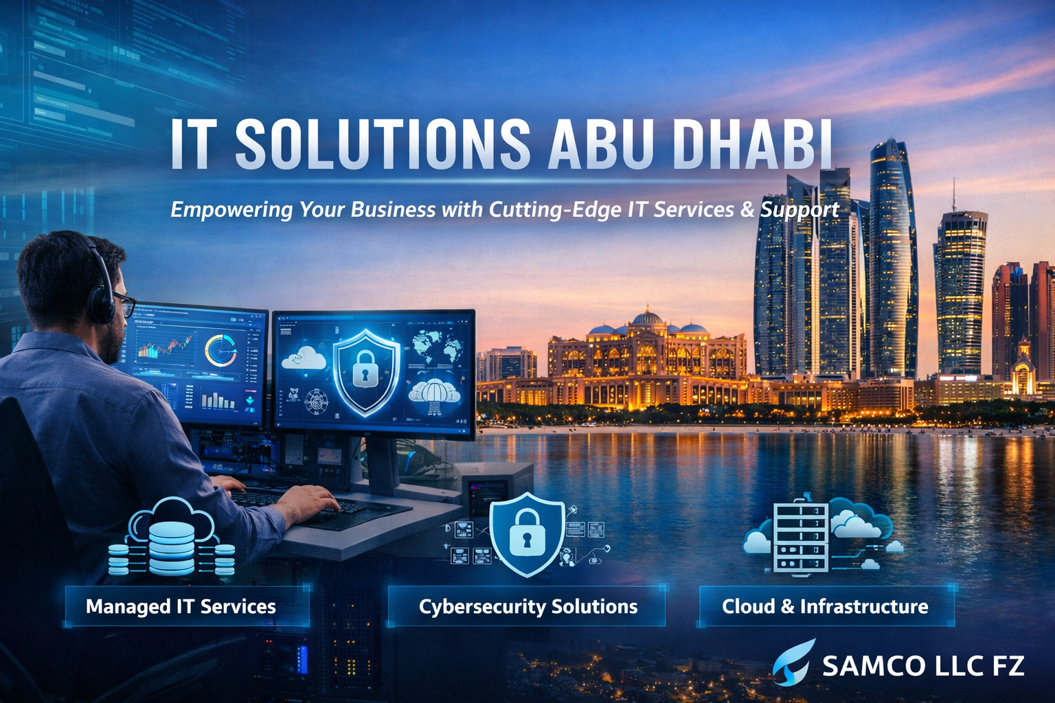 IT Solutions Abu Dhabi | Enterprise IT Services & Support – SAMCO LLC FZ